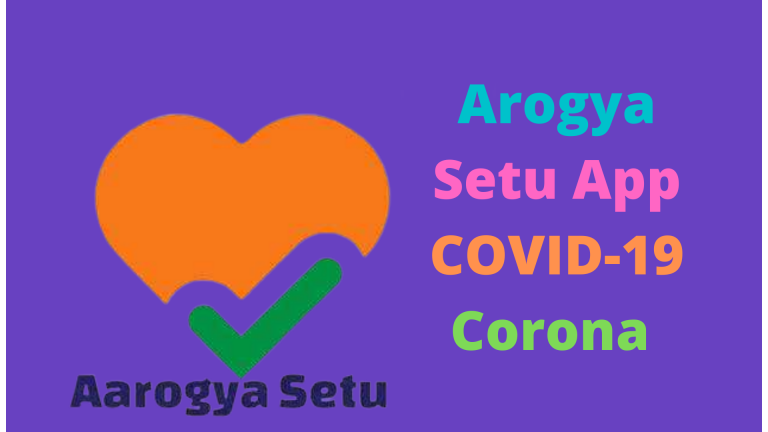 Arogya Setu App COVID-19 Corona